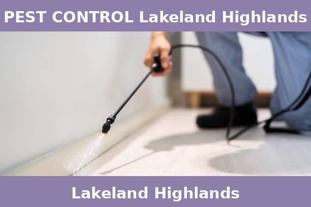 PEST CONTROL Lakeland Highlands